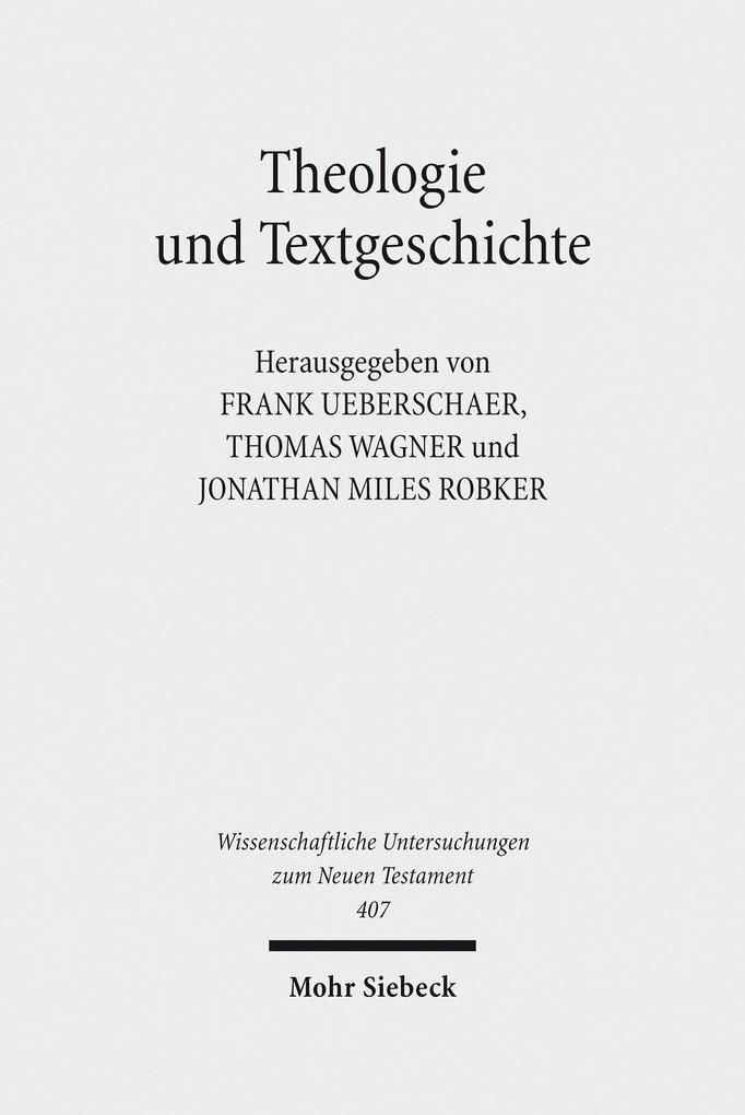 Theologie und Textgeschichte