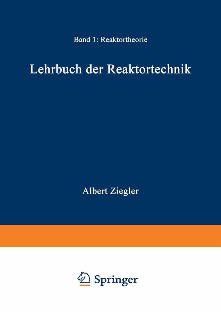 Lehrbuch der Reaktortechnik - A. Ziegler