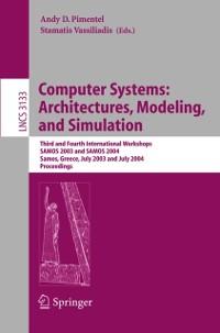 Computer Systems: Architectures Modeling and Simulation