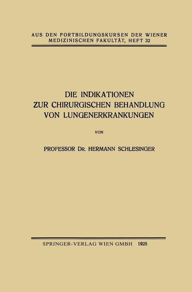 Die Indikationen zur Chirurgischen Behandlung von Lungenerkrankungen