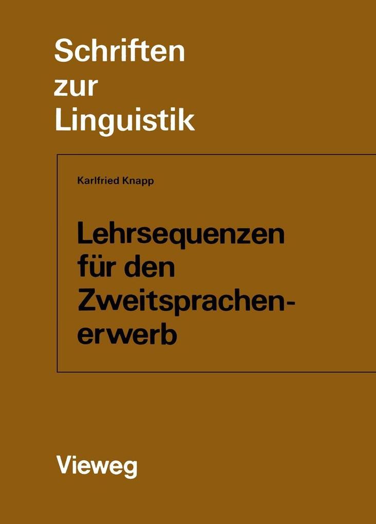 Lehrsequenzen für den Zweitsprachenerwerb - Karlfried Knapp