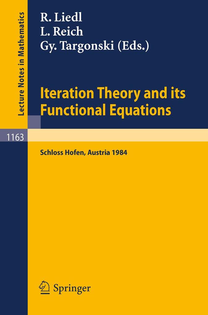 Iteration Theory and its Functional Equations