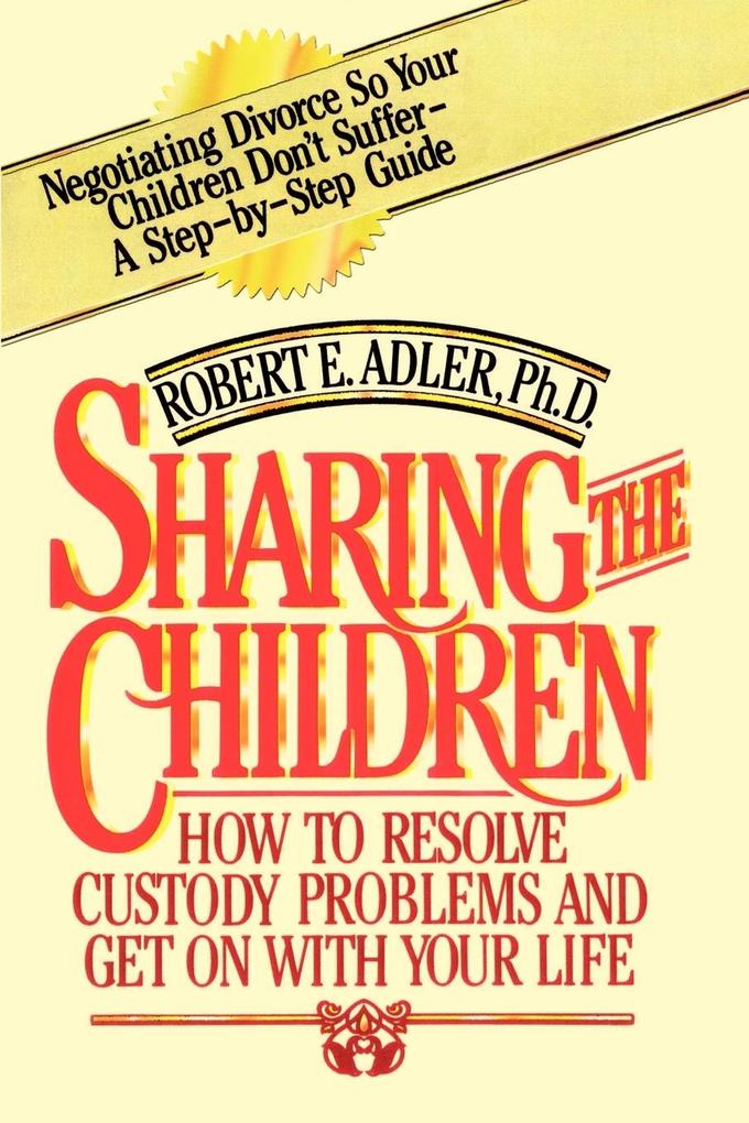 Sharing the Children - Robert E. Adler