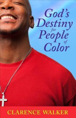 God‘s Destiny for People of Color
