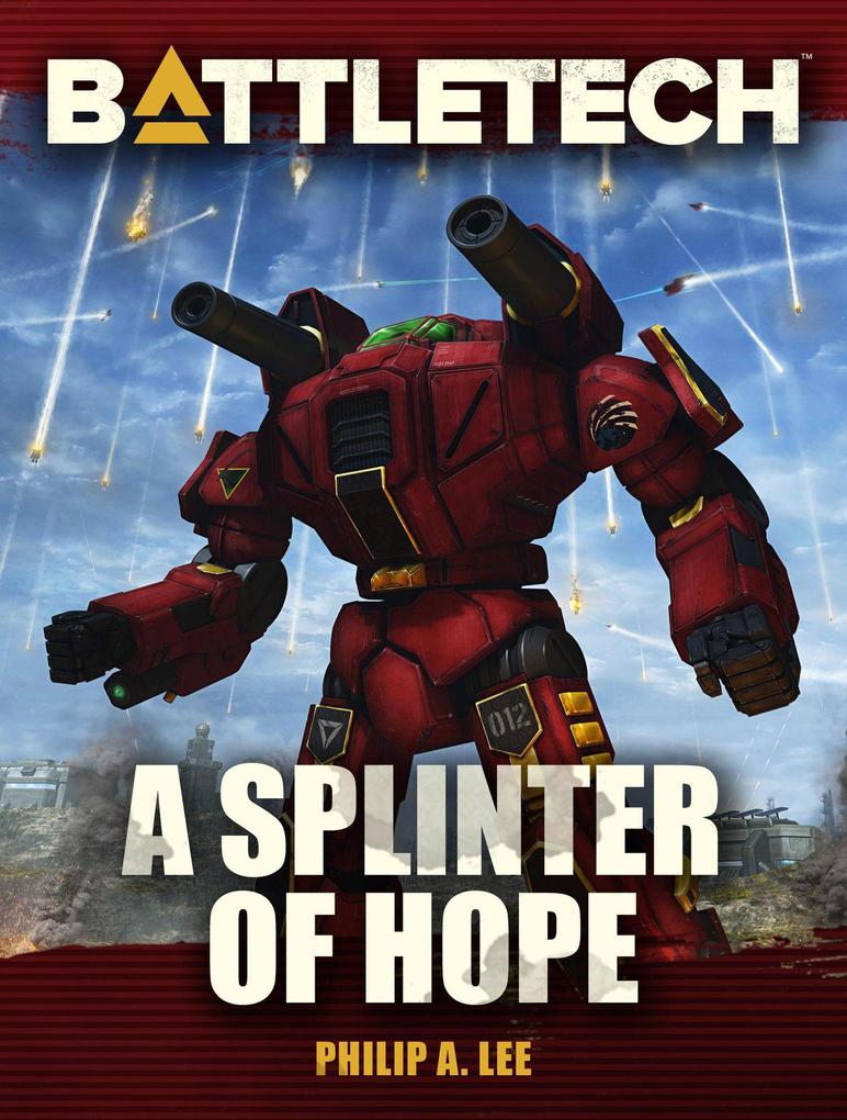 BattleTech: A Splinter of Hope (BattleTech Novella)