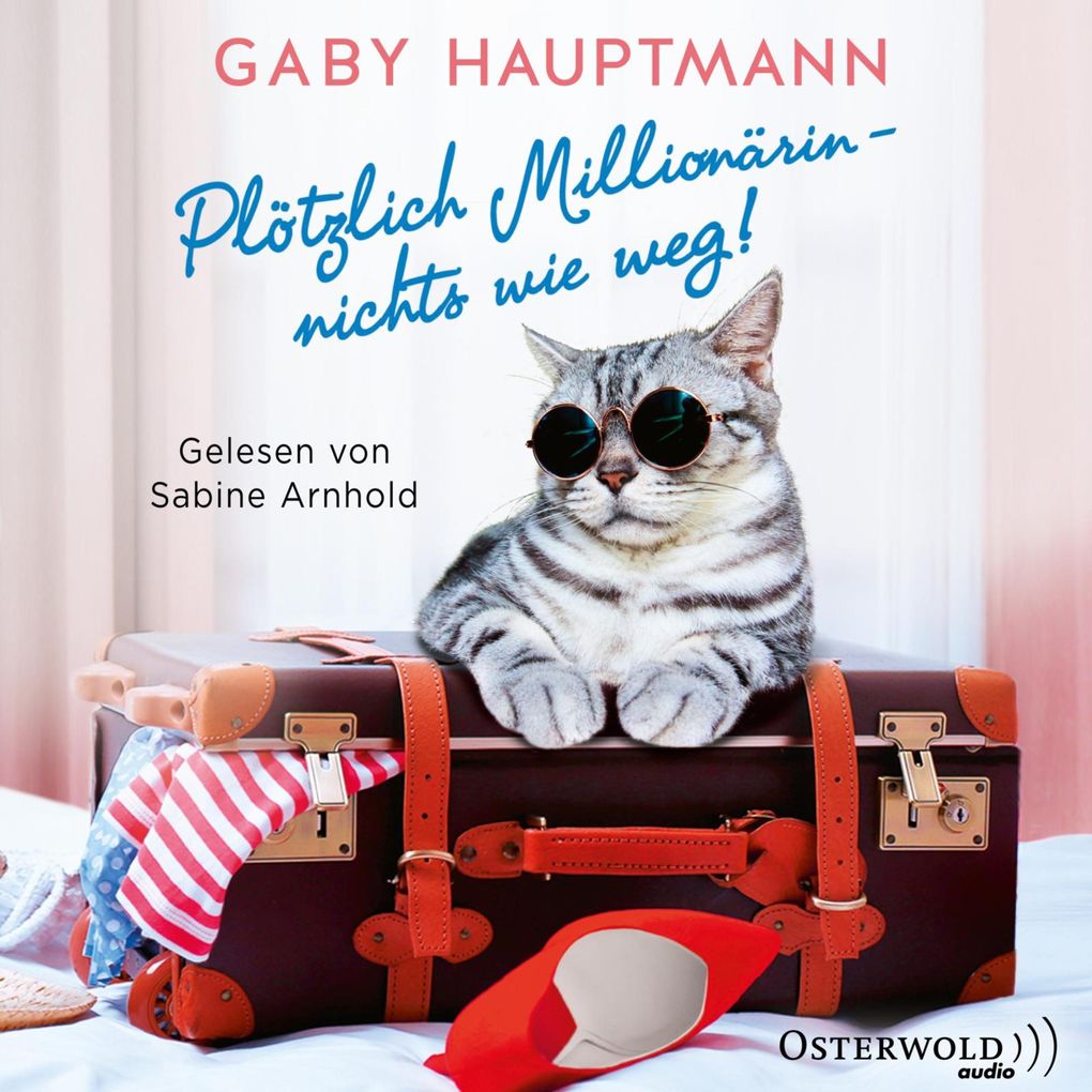 Plötzlich Millionärin nichts wie weg!