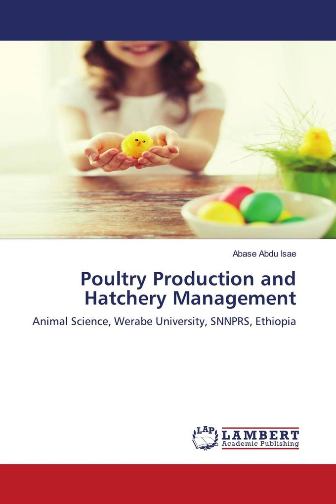 Poultry Production and Hatchery Management