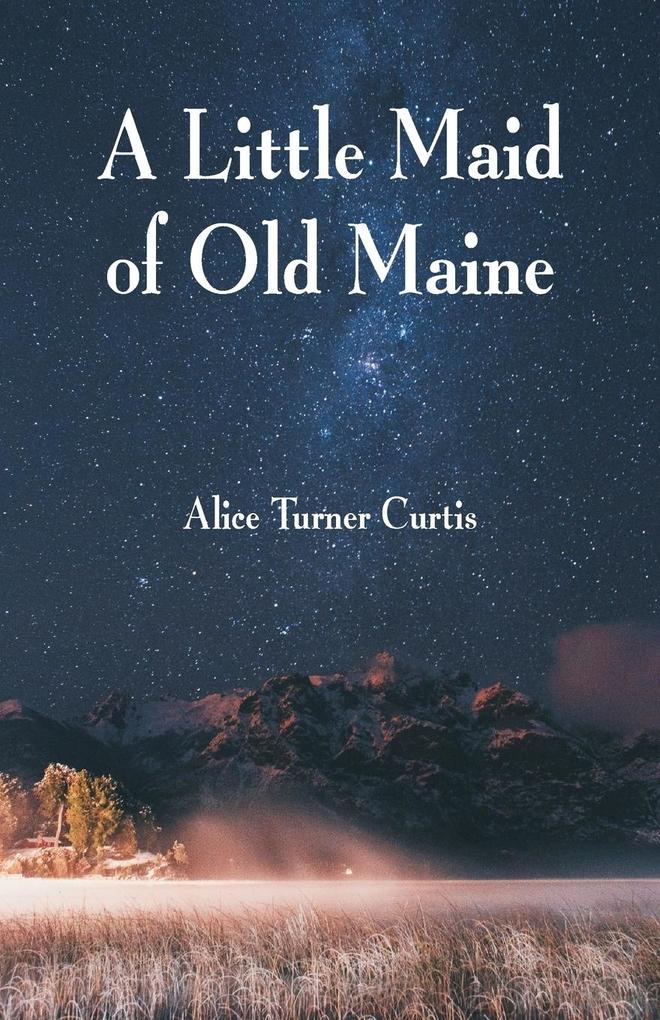 A Little Maid of Old Maine