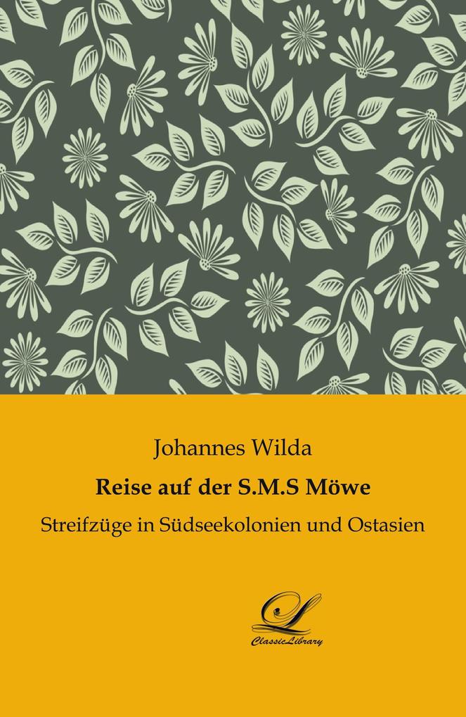 Reise auf der S.M.S Möwe