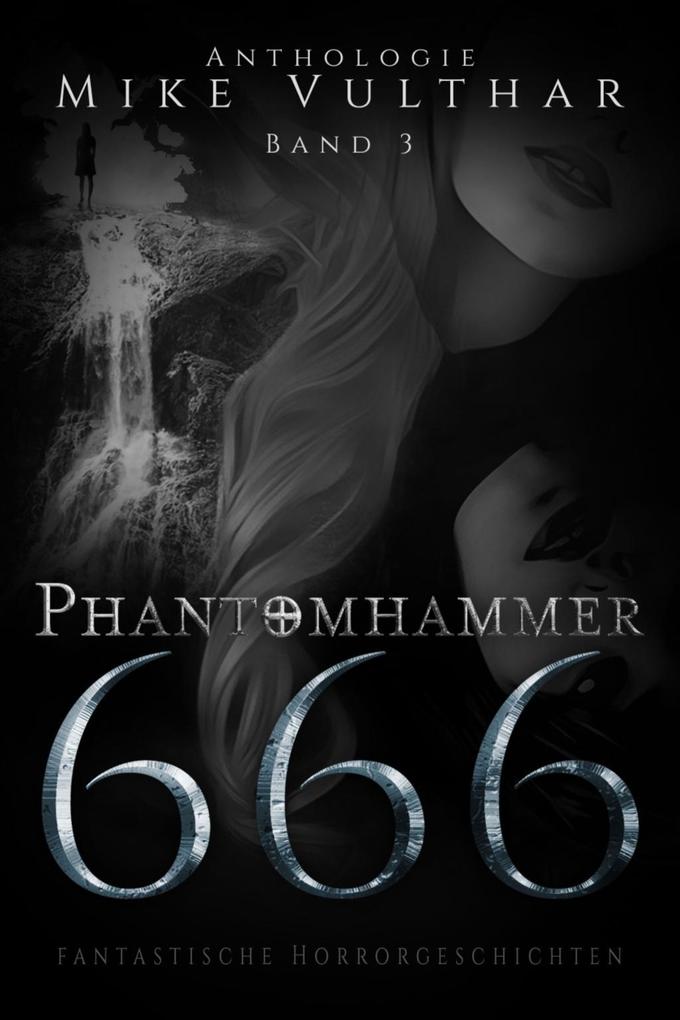 Phantomhammer 666 - Band 3