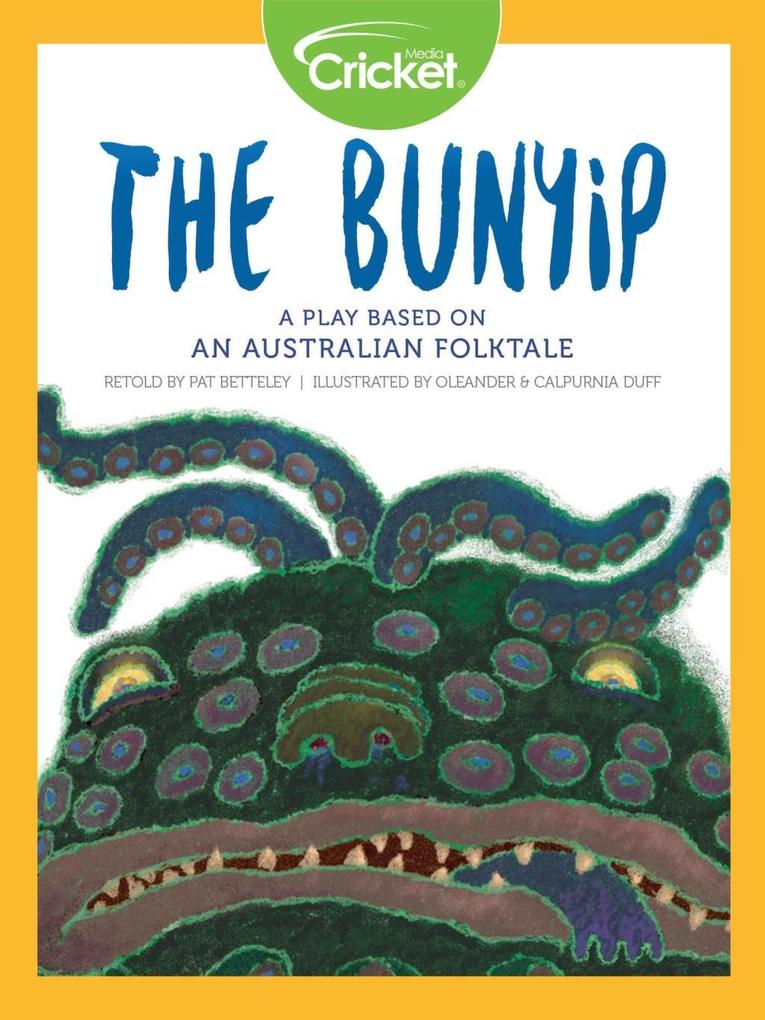 Bunyip: A Play Based on an Australian Folktale