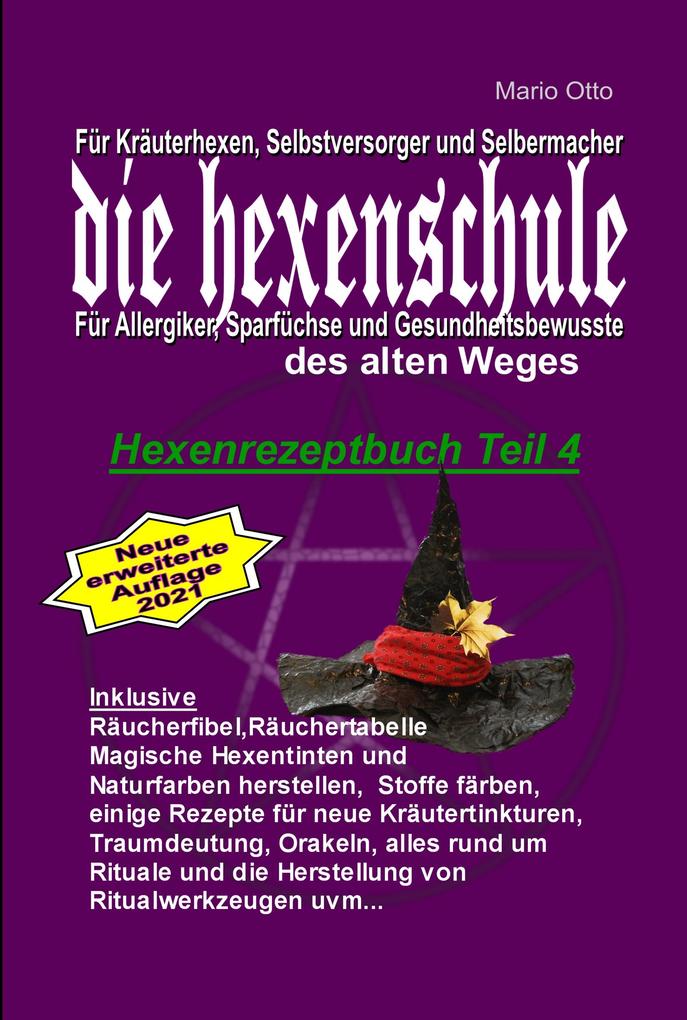 Hexenrezeptbuch Teil 4 - Die Hexenschule