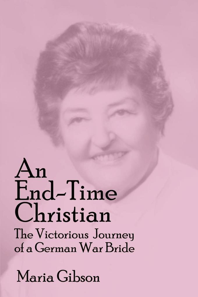 An End-Time Christian