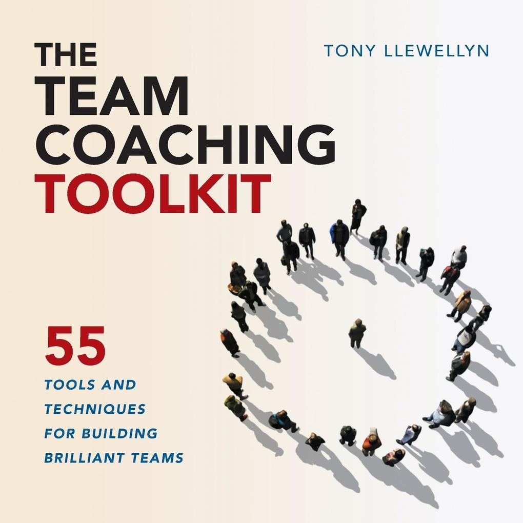 The Team Coaching Toolkit