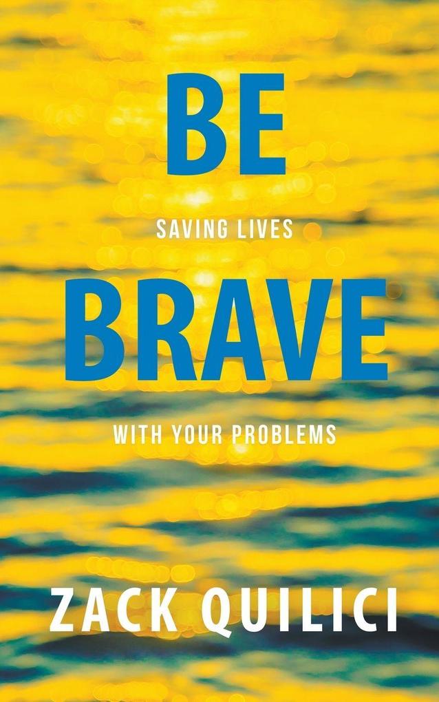 Be Brave