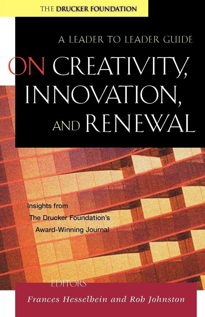 On Creativity Innovation and Renewal