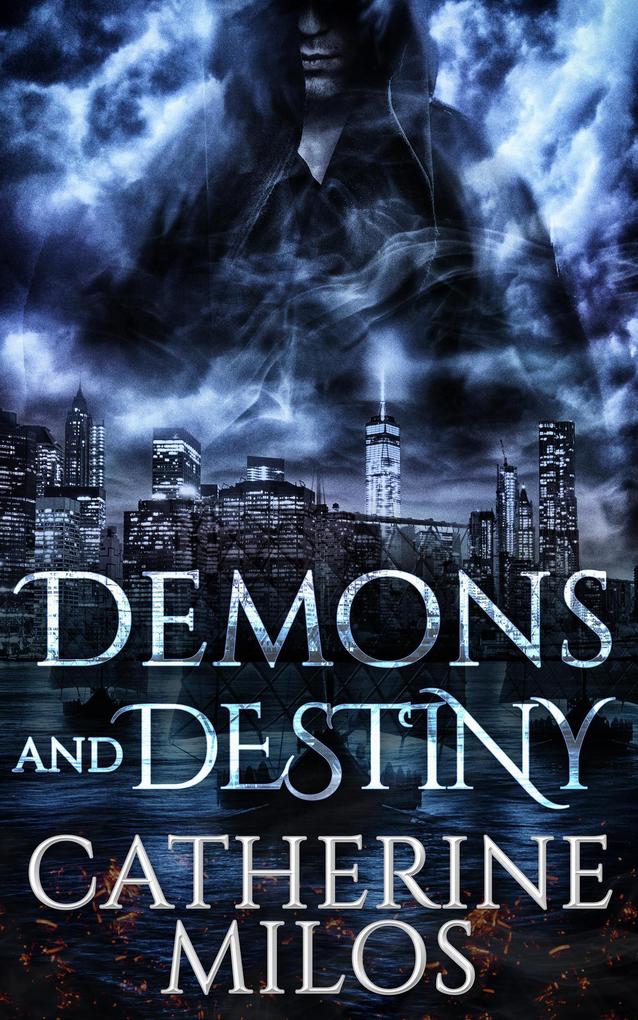 Demons and Destiny (Angels and Avalon #2)