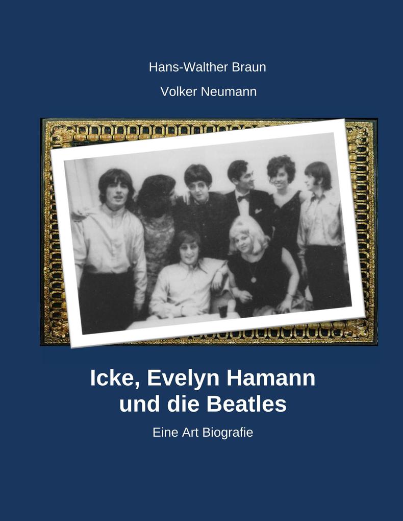 Icke Evelyn Hamann und die Beatles