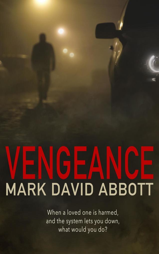 Vengeance (A John Hayes Thriller #1)