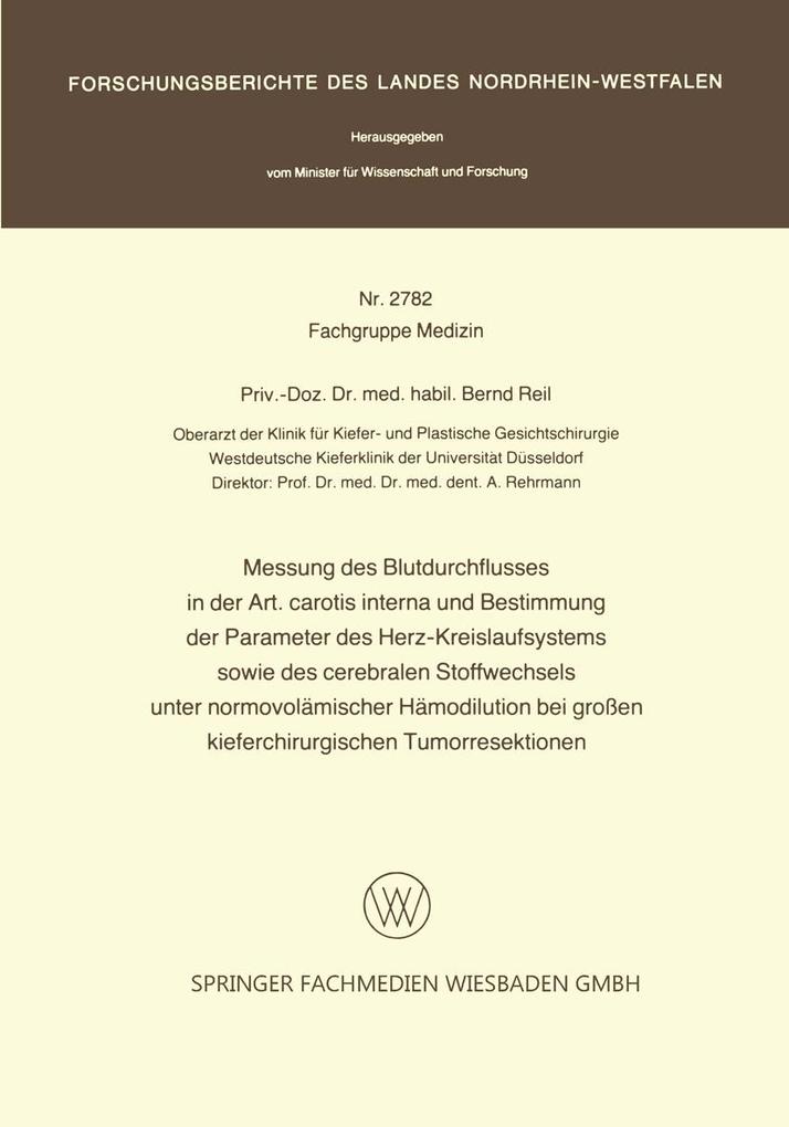 Messung des Blutdurchflusses in der Art. carotis interna und Bestimmung der Parameter des Herz-Kreislaufsystems sowie des cerebralen Stoffwechsels unter normovolämischer Hämodilution bei großen kieferchirurgischen Tumorresektionen