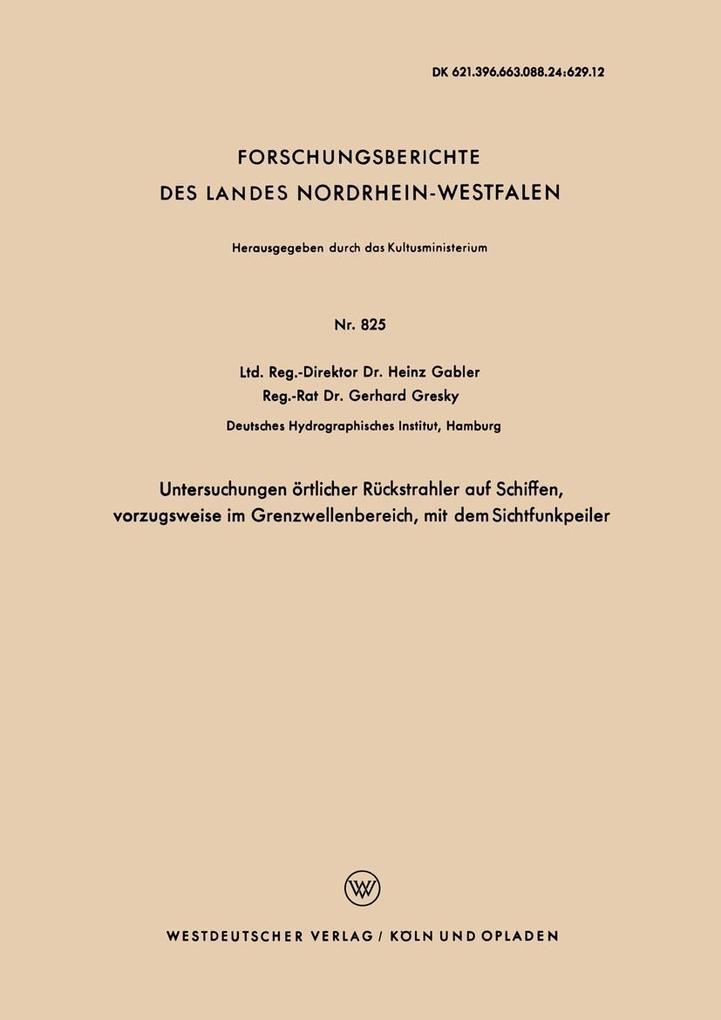 Untersuchungen örtlicher Rückstrahler auf Schiffen vorzugsweise im Grenzwellenbereich mit dem Sichtfunkpeiler
