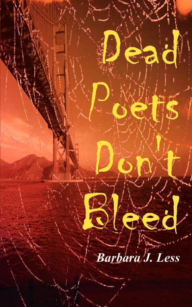 Dead Poets Don‘t Bleed