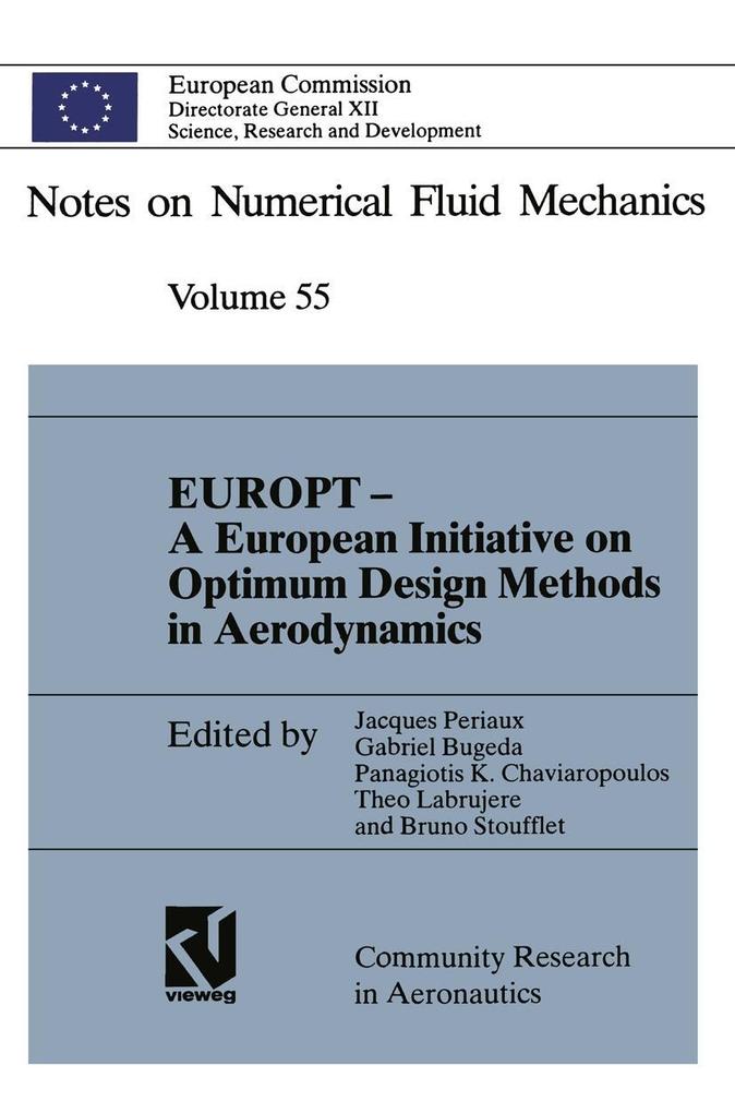 EUROPT - A European Initiative on Optimum  Methods in Aerodynamics