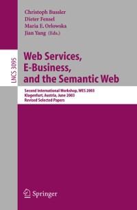 Web Services E-Business and the Semantic Web
