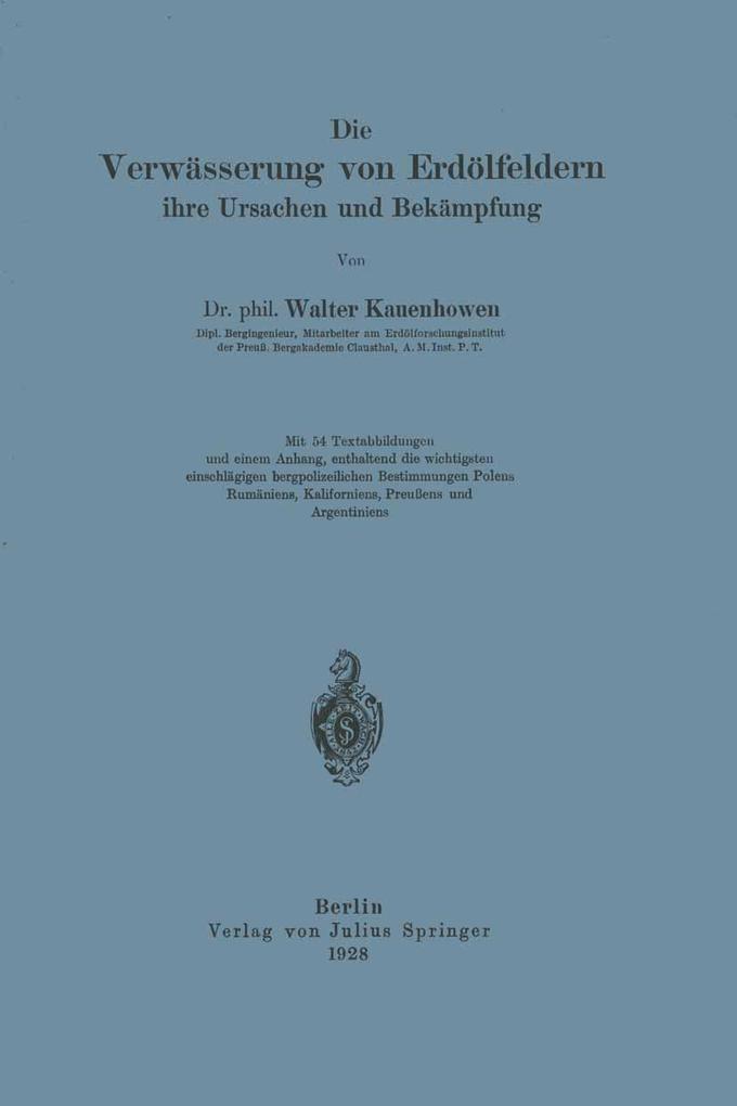 Die Verwässerung von Erdölfeldern ihre Ursachen und Bekämpfung