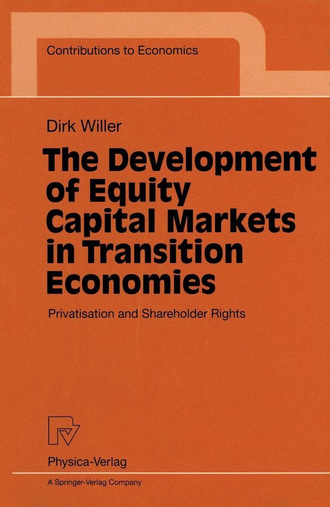 The Development of Equity Capital Markets in Transition Economies