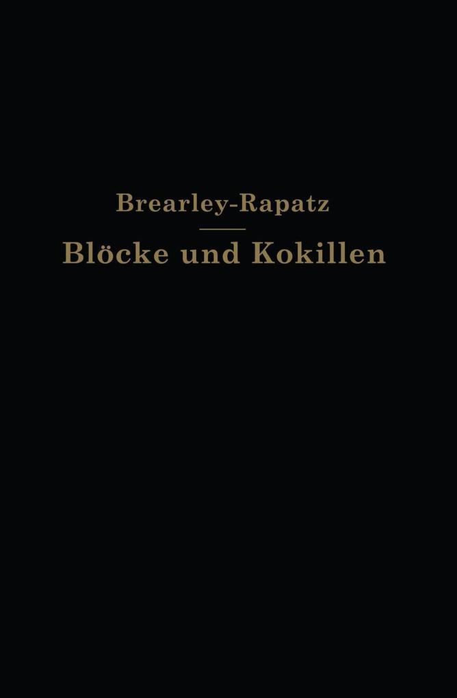 Blöcke und Kokillen
