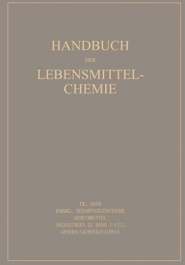 Essig Bedarfsgegenstände Geheimmittel - E. Bames/ H. Haevecker/ A. Hese/ H. Holthöfer/ W. Mohr