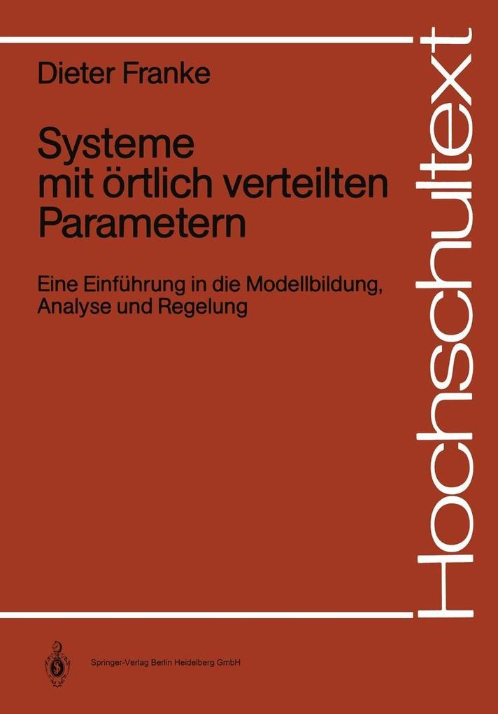 Systeme mit örtlich verteilten Parametern - Dieter Franke
