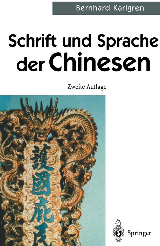 Schrift und Sprache der Chinesen - Bernhard Karlgren