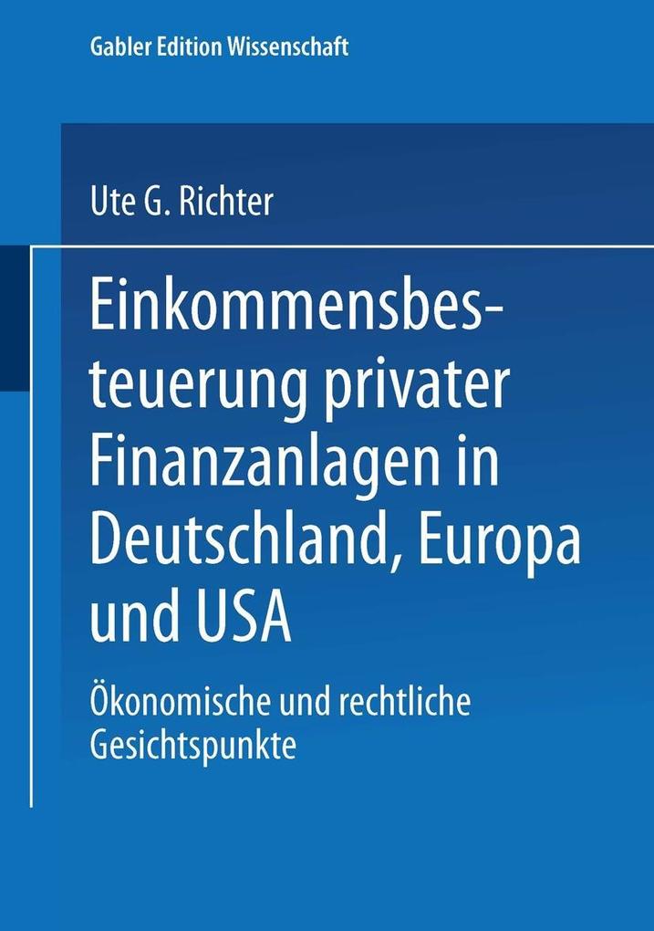 Einkommensbesteuerung privater Finanzanlagen in Deutschland Europa und USA