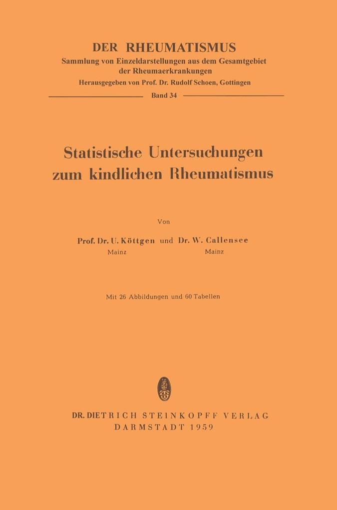 Statistische Untersuchungen zum Kindlichen Rheumatismus