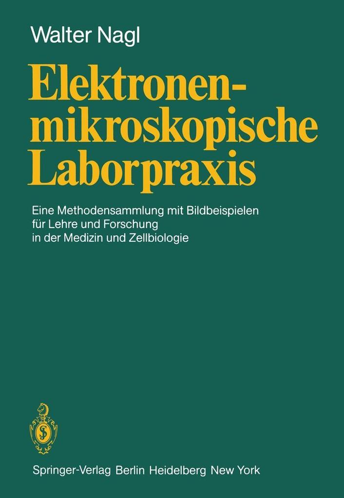 Elektronenmikroskopische Laborpraxis