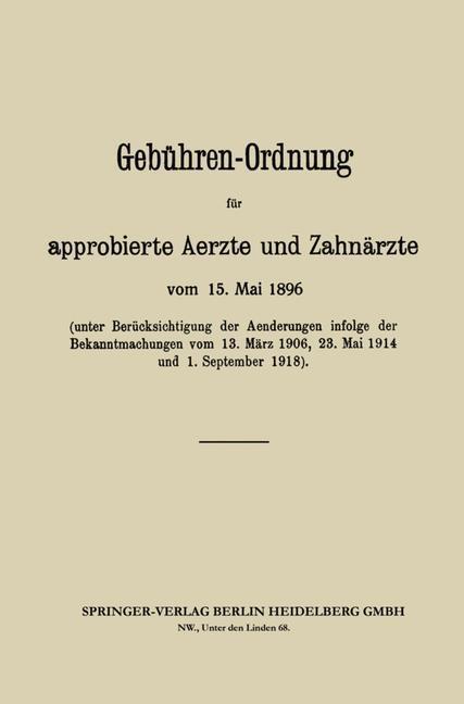 Gebühren-Ordnung für approbierte Aerzte und Zahnärzte