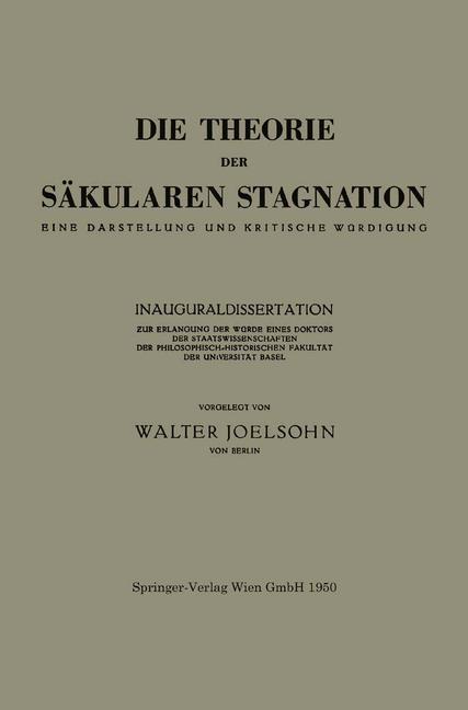 Die Theorie der Säkularen Stagnation