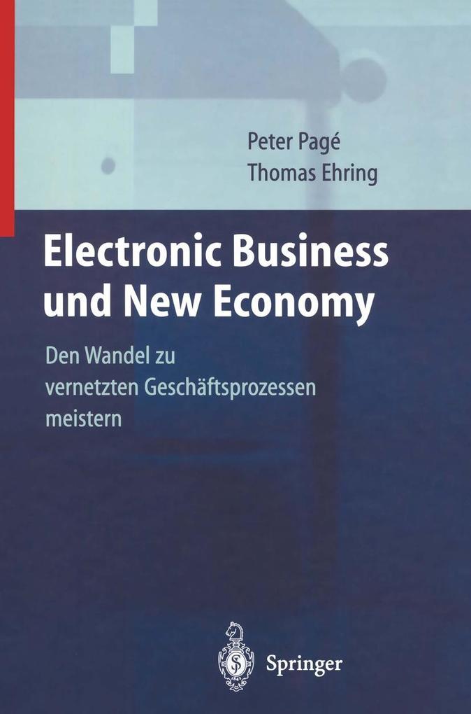 Electronic Business und New Economy - T. Ehring/ P. Page
