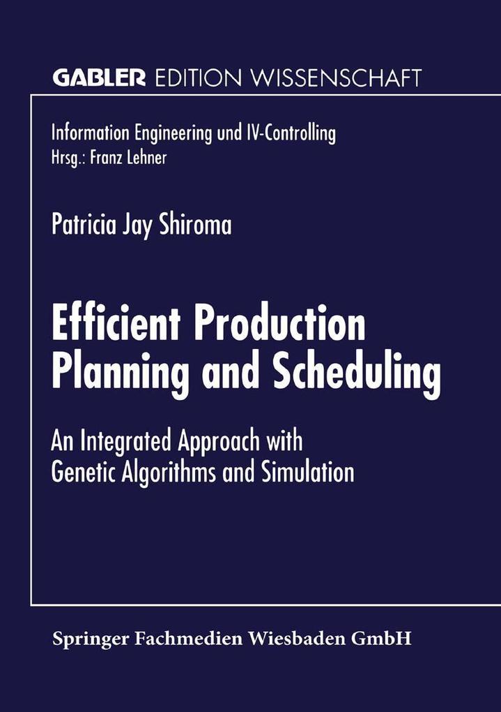 Efficient Production Planning and Scheduling