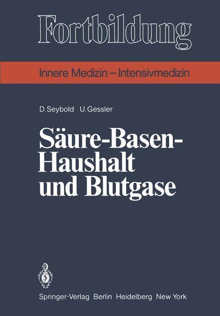 Säure-Basen-Haushalt und Blutgase - D. Seybold/ U. Gessler