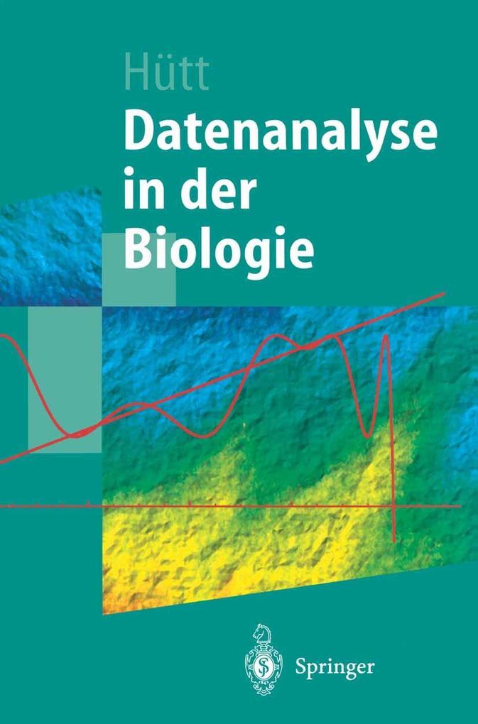 Datenanalyse in der Biologie - Marc-Thorsten Hütt