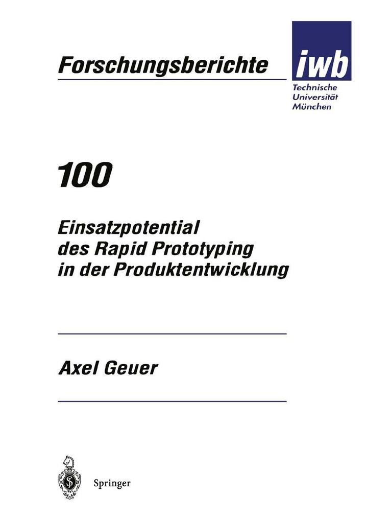 Einsatzpotential des Rapid Prototyping in der Produktentwicklung