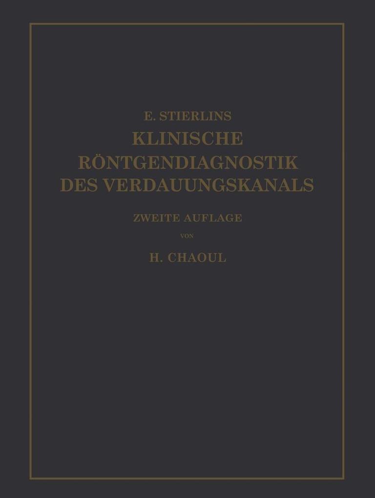 Klinische Röntgendiagnostik des Verdauungskanals