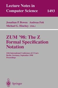 ZUM ‘98: The Z Formal Specification Notation