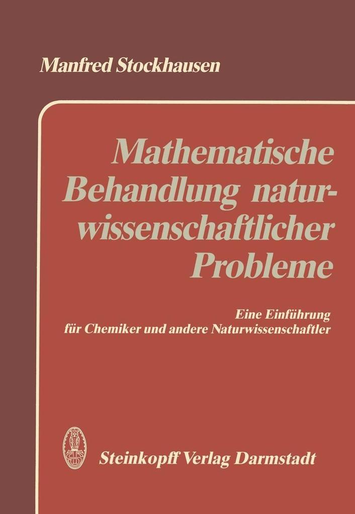 Mathematische Behandlung naturwissenschaftlicher Probleme - M. Stockhausen