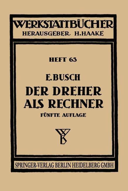 Der Dreher als Rechner