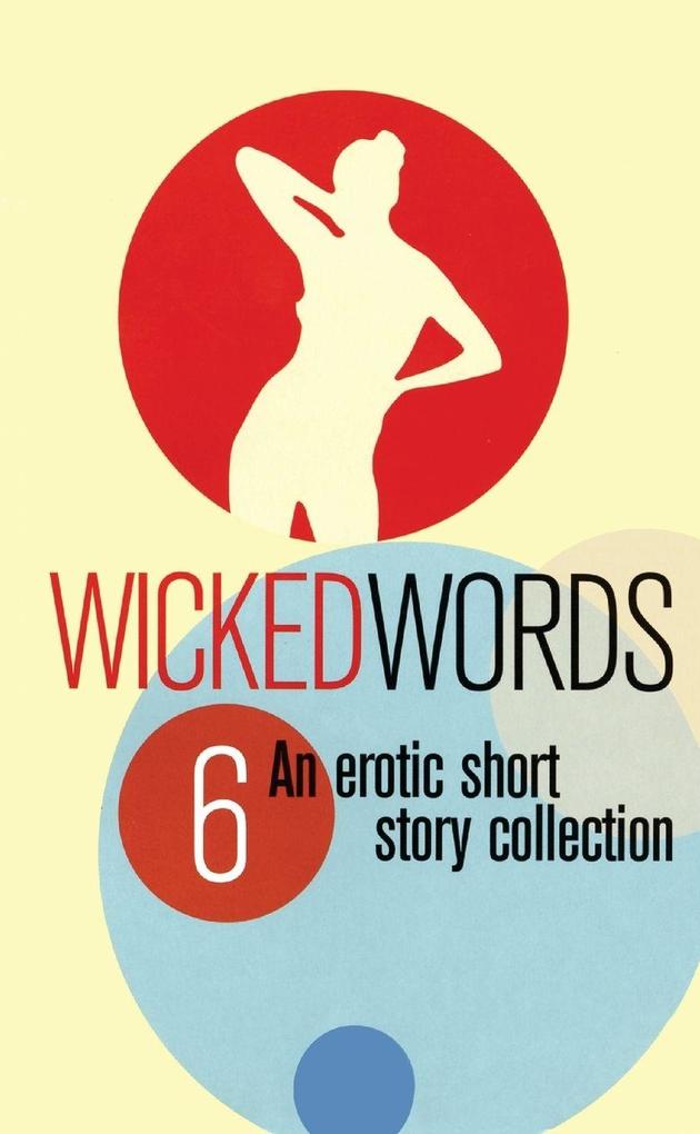 Wicked Words 6