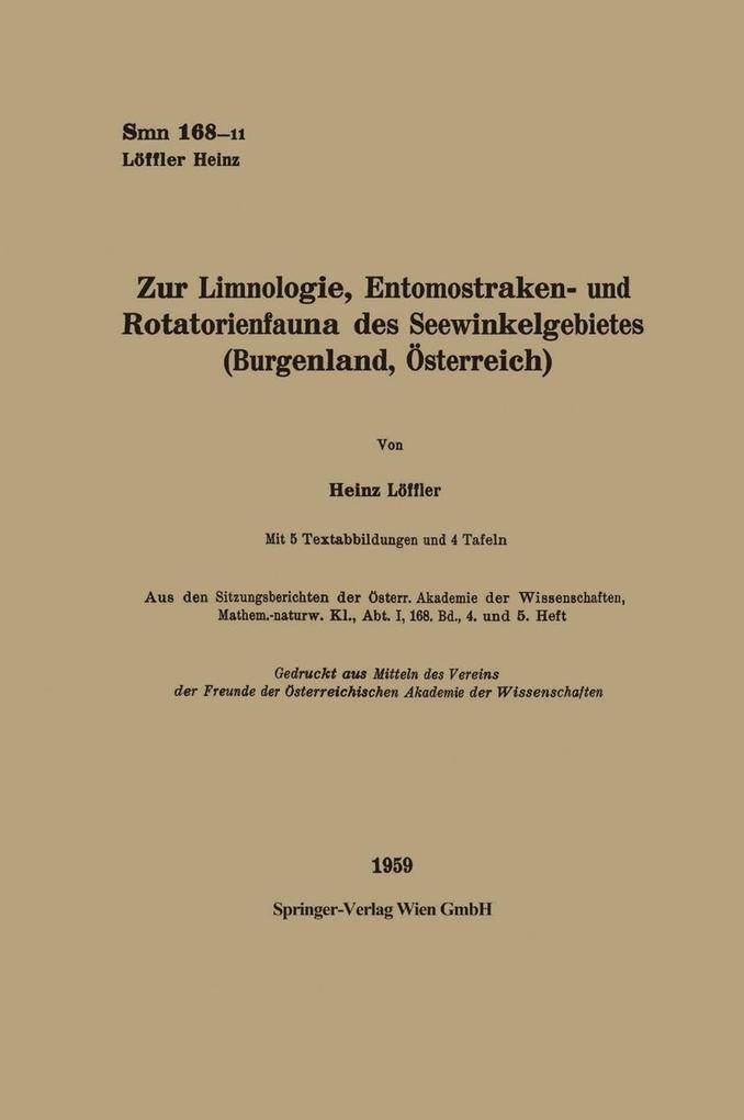 Zur Limnologie Entomostraken- und Rotatorienfauna des Seewinkelgebietes (Burgenland Österreich)